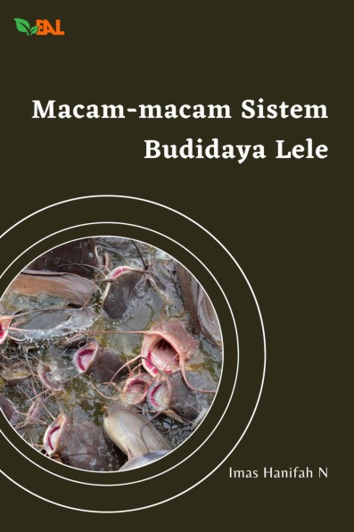 Macam-Macam Sistem Budidaya Lele